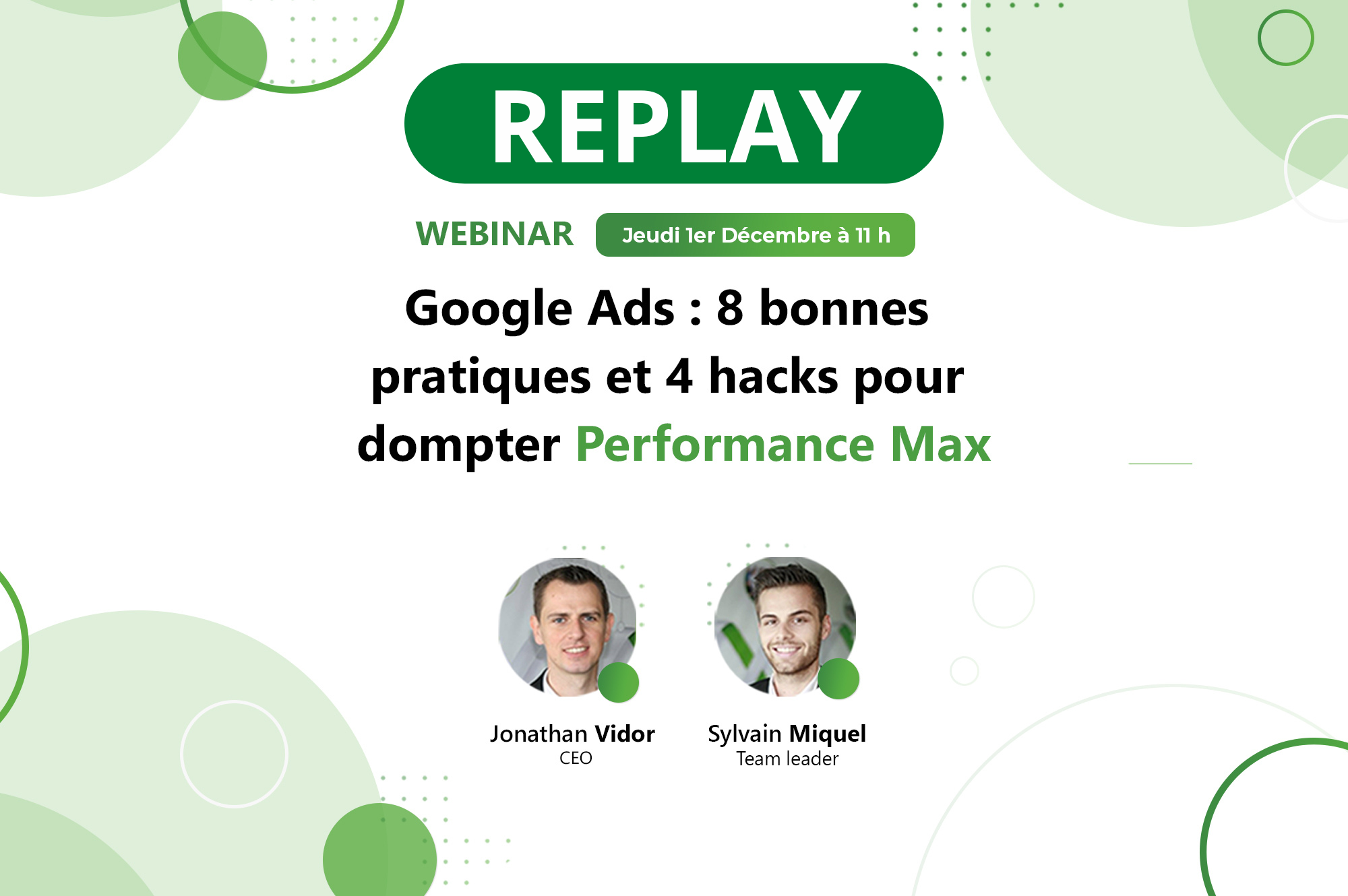 REPLAY Webinar -> Google Ads : 8 bonnes pratiques et 4 hacks pour dompter Performance Max