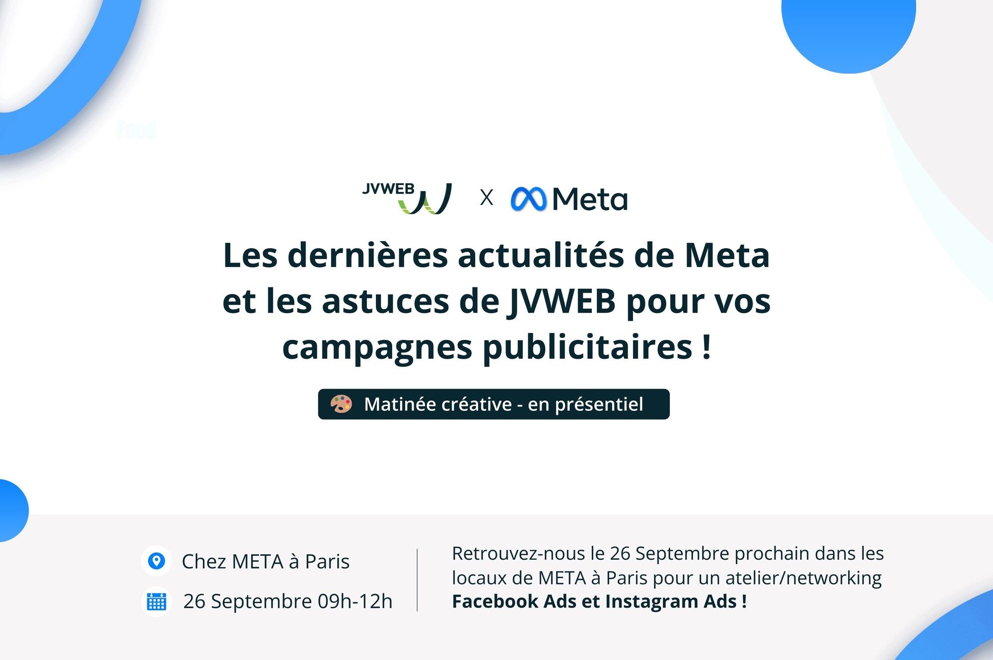 [Evénement JVWEB] Retrouvez-nous chez META à Paris pour parler IA, campagnes publicitaires et astuces Facebook Ads/Insta Ads