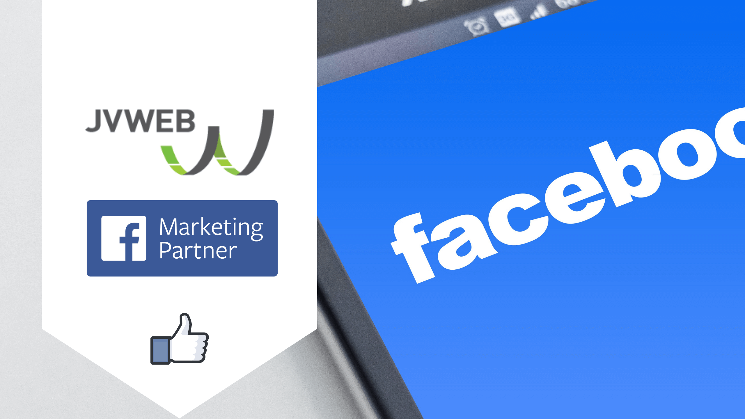 JVWEB décroche la certification la plus élevée du Facebook Marketing Partner